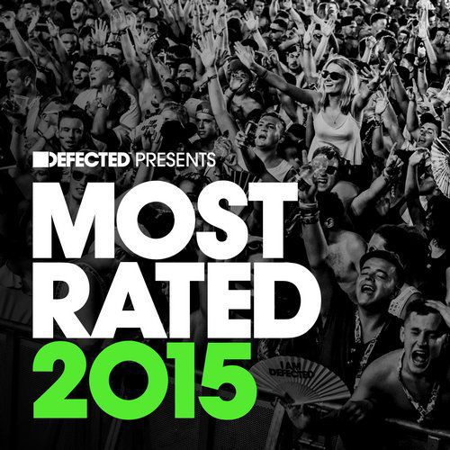 Defected Presents: Most Rated 2015