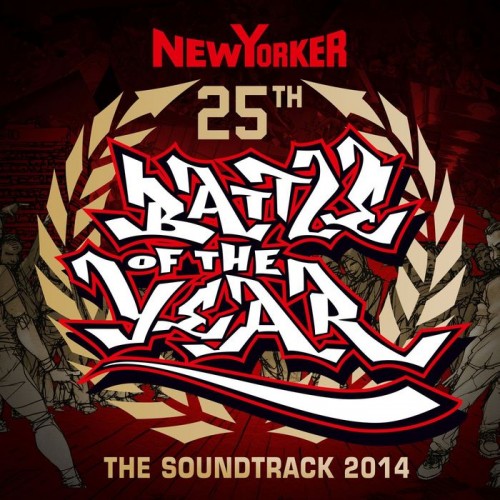 Battle Of The Year 2014 – The Soundtrack