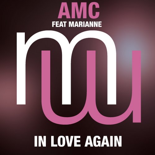 AMC feat. Marianne – In Love Again