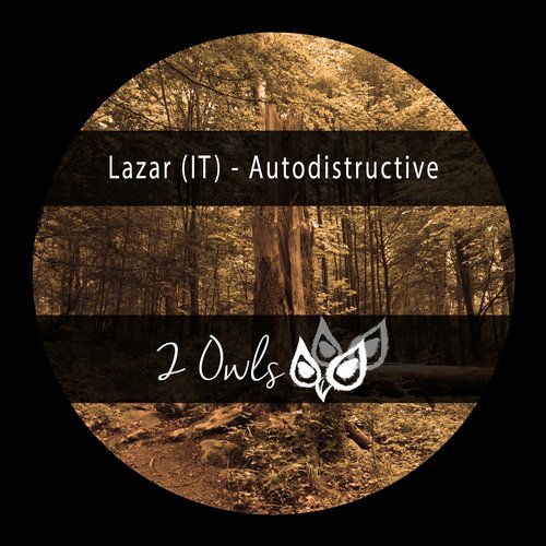 Lazar (IT) – Autodistructive