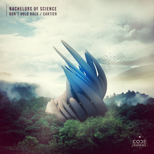 Bachelors Of Science – Don’t Hold Back / Cartier