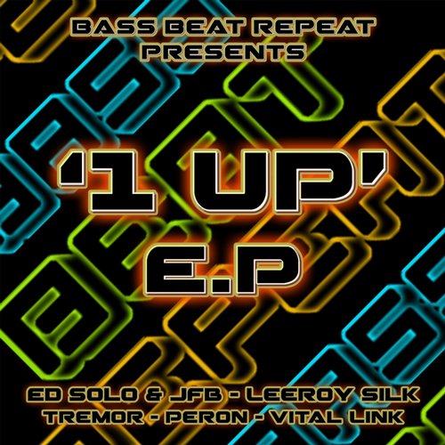 Bass Beat Repeat: 1 UP EP
