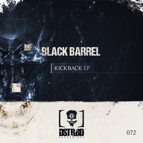 Black Barrel – Kickback EP