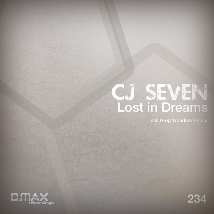CJ Seven – Lost In Dreams