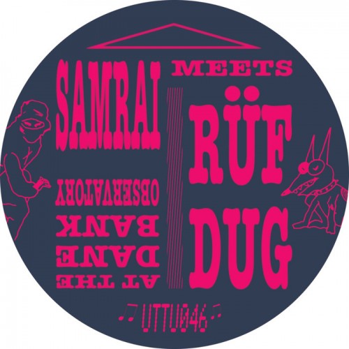 Samrai Meets, Ruf Dug – Samrai Meets Ruf Dug At The Dane Bank Observatory