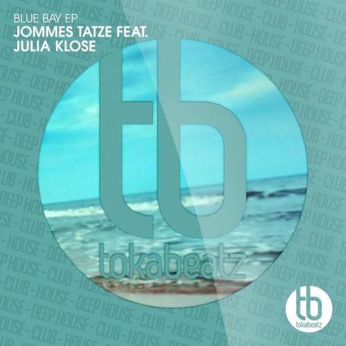 Jommes Tatze – Blue Bay (feat. Julia Klose)