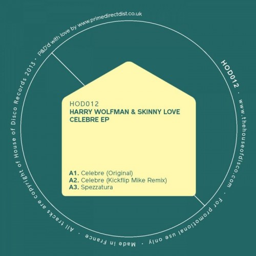 Harry Wolfman & Skinny Love – Celebre EP