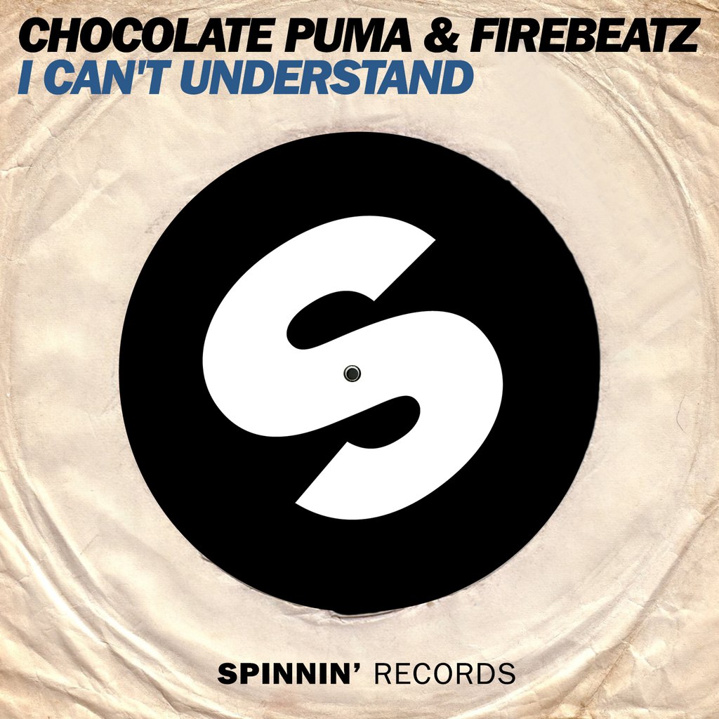 Chocolate Puma & Firebeatz – I Cant Understand