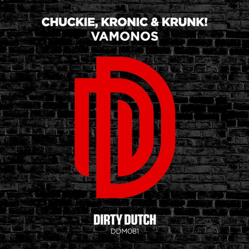 Chuckie, Kronic & Krunk! – Vamonos