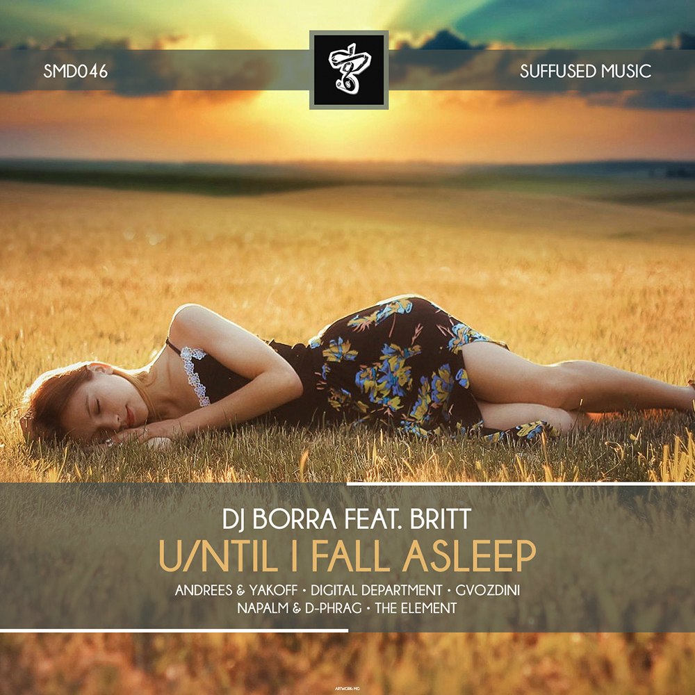 DJ Borra feat. Britt – Until I Fall Asleep