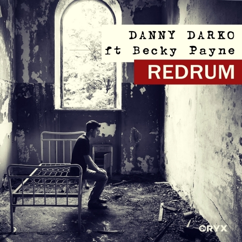 Danny Darko & Becky Payne – Redrum