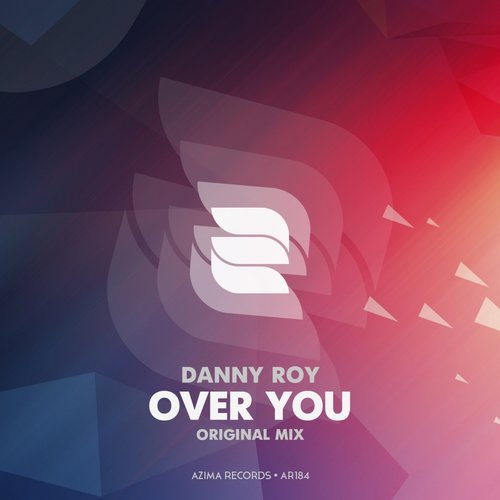 Danny Roy – Over You