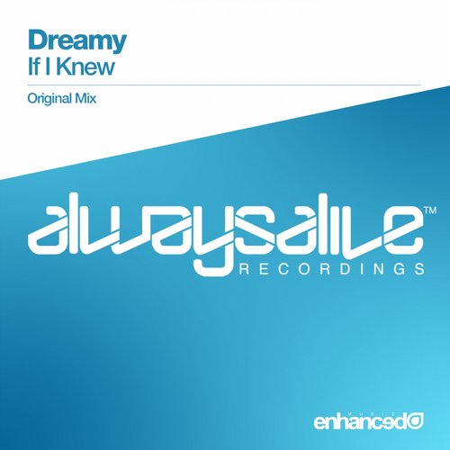 Dreamy – If I Knew