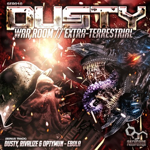 Dusty – War Room / Extra-Terrestrial
