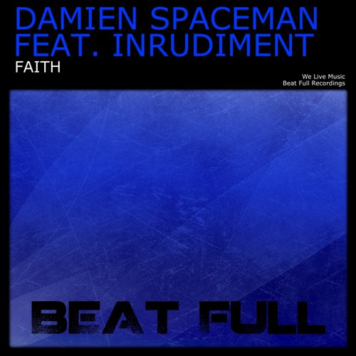 Damien Spaceman Feat. Inrudiment – Faith