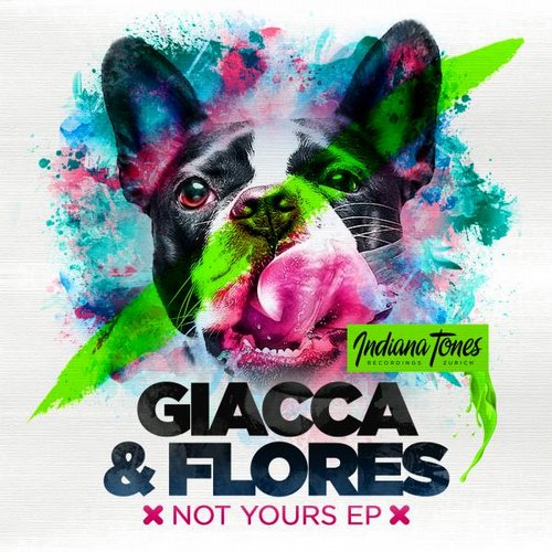 Flores & Giacca – Not Yours EP