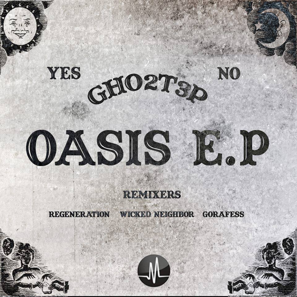 GHO2T3P – Oasis EP