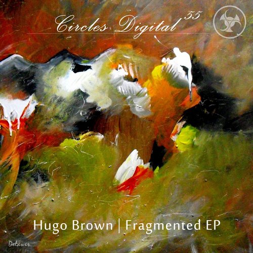 Hugo Brown – Fragmented EP