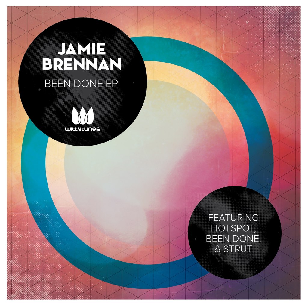 Jamie Brennan – Been Done EP