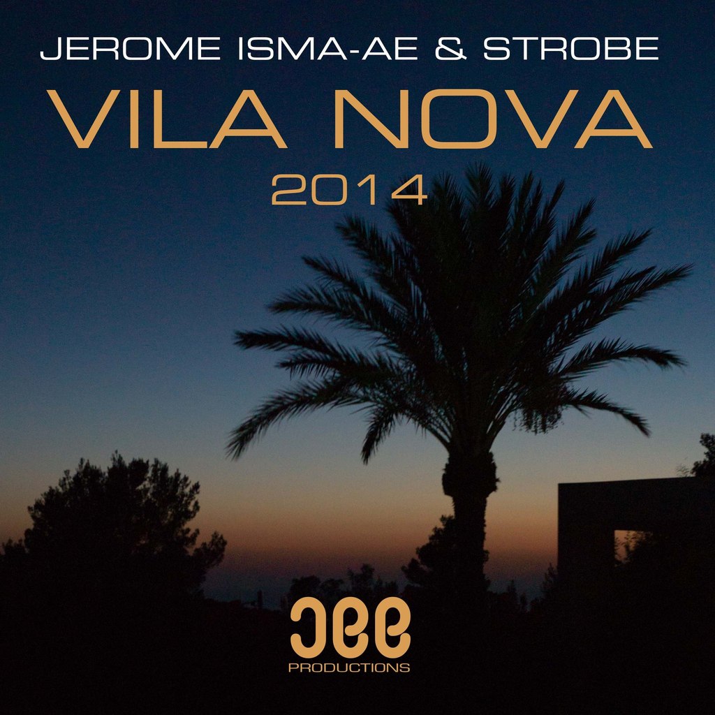 Jerome Isma-Ae & Strobe – Vila Nova 2014