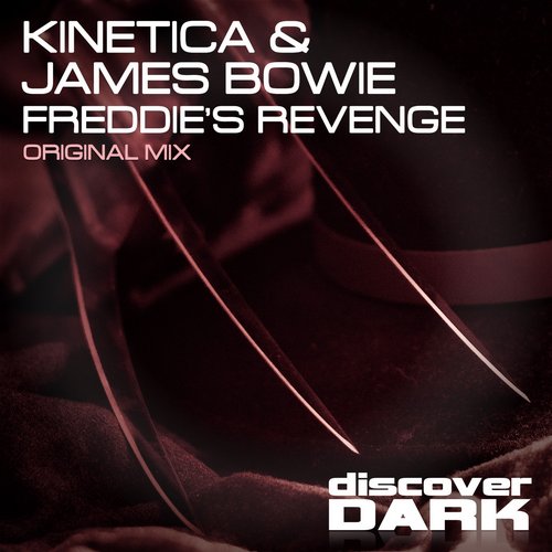 KINETICA & James Bowie – Freddies Revenge