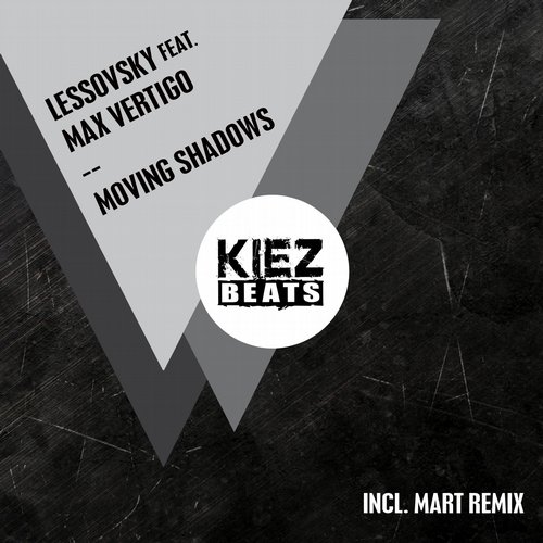 Lessovsky feat. Max Vertigo – Moving Shadows