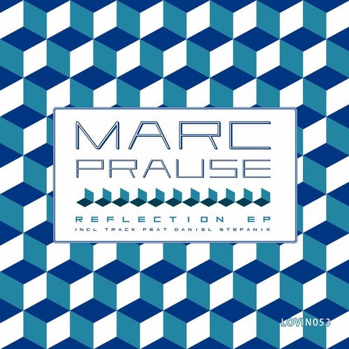 Marc Prause – Reflection EP