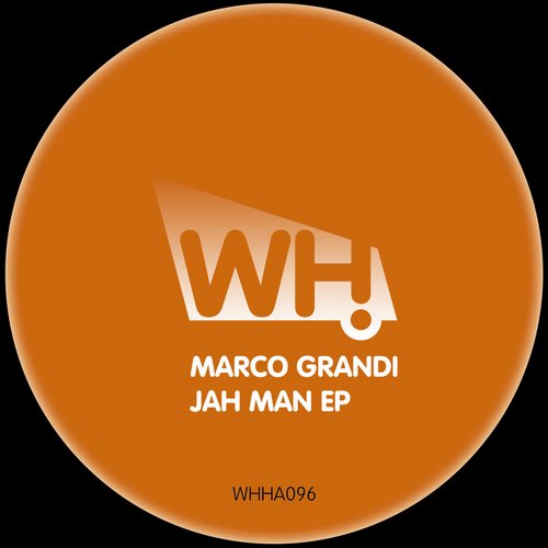Marco Grandi – Jah Man EP