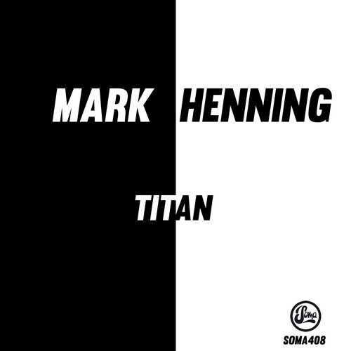 Mark Henning – Titan EP