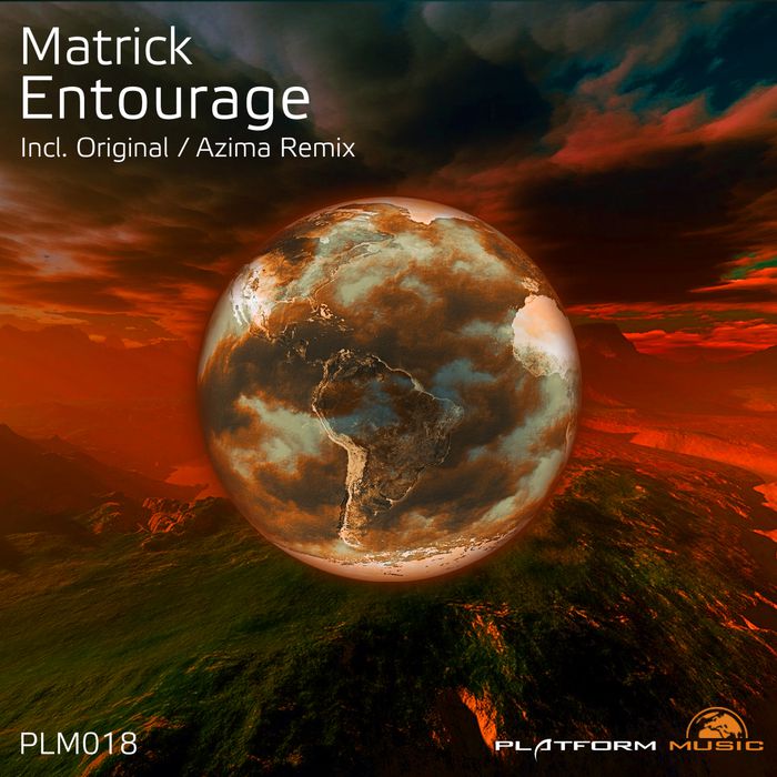 Matrick – Entourage