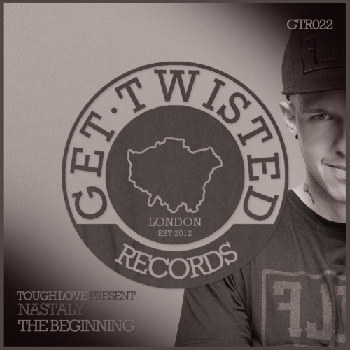 Nastaly & Tough Love – The Beginning