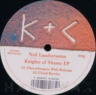 Neil Landstrumm – Knights of Shame