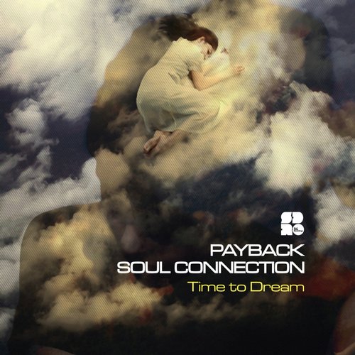 Payback & Soul Connection – Time To Dream