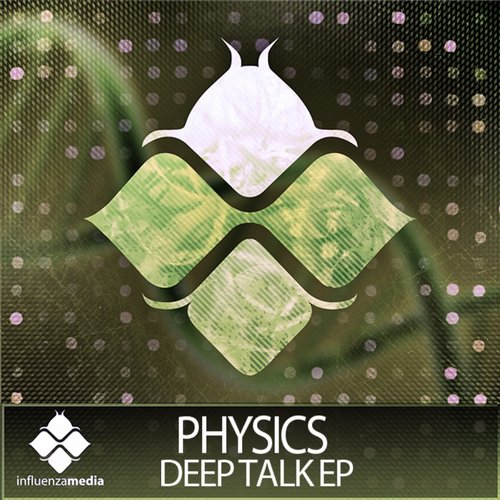 Physics – Deep Talk EP