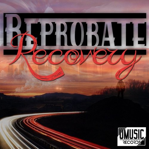 Reprobate – Recovery