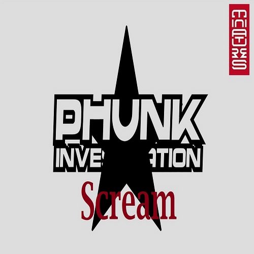 Phunk Investigation – Scream