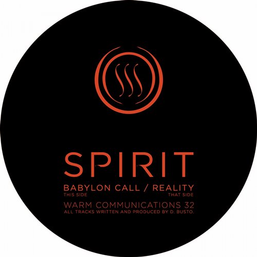 Spirit – Reality / Babylon Call