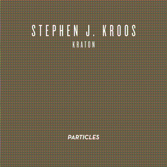 Stephen J. Kroos – Kraton