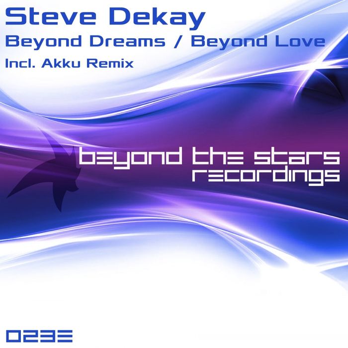 Steve Dekay – Beyond Dreams / Beyond Love
