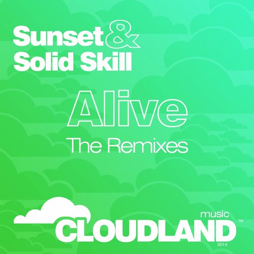 Sunset & Solid Skill – Alive (The Remixes)