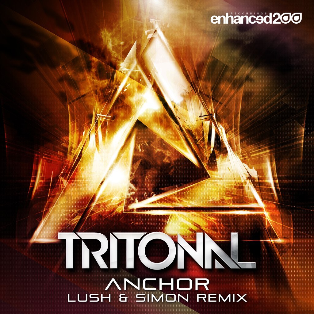 Tritonal – Anchor (Lush & Simon Remix)