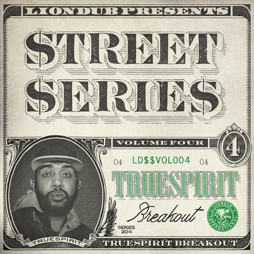 Truespirit – Liondub Street Series Vol. 04 – Breakout