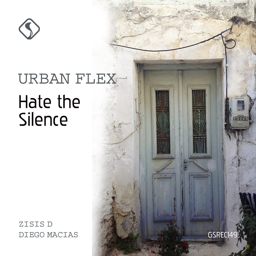 Urban Flex – Hate the Silence