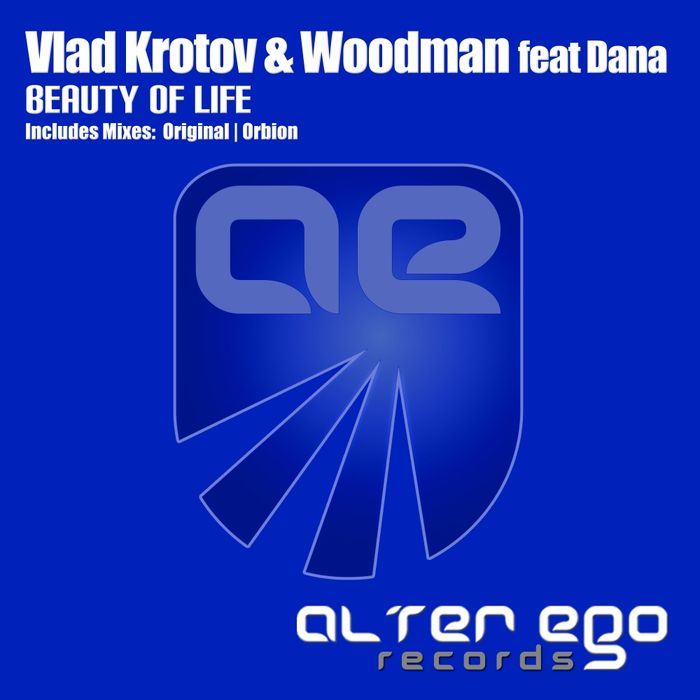 Vlad Krotov & Woodman & Dana – Beauty Of Life