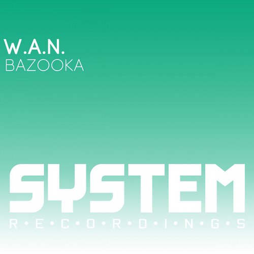 W.A.N. – BAZOOKA