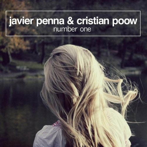 Cristian Poow & Javier Penna – Number One
