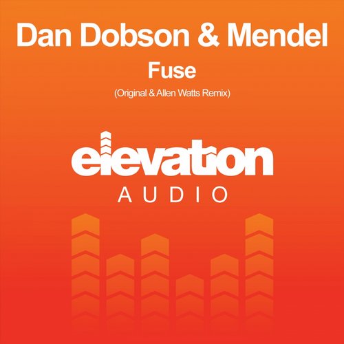 Dan Dobson & Mendel – FUSE