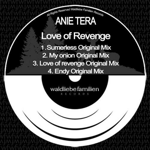 Anie Tera – Love Of Revenge