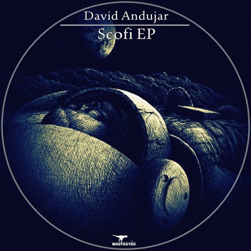 David Andujar – Scofi EP