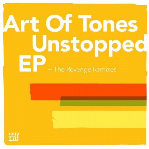 Art Of Tones – Unstopped EP
